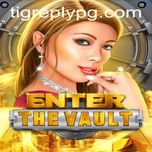 EntertheVault: Aventurando-se no Mundo das Possibilidades com Tigreply